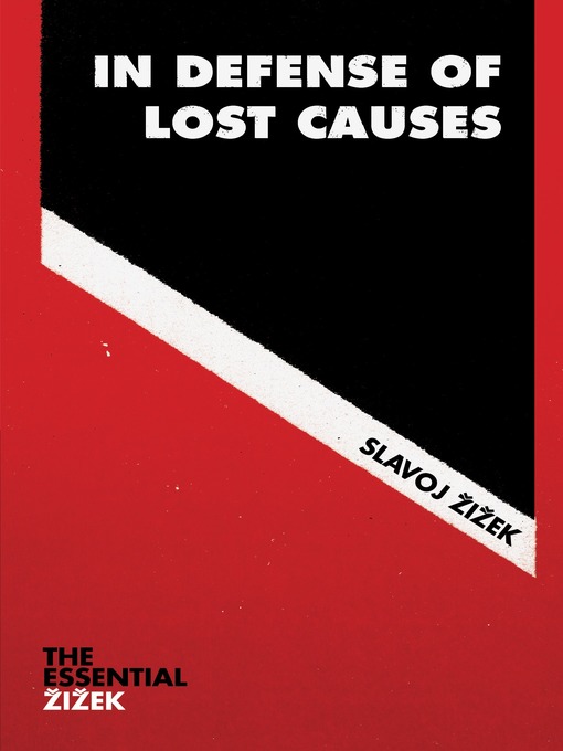 Title details for In Defense of Lost Causes by Slavoj Zizek - Available